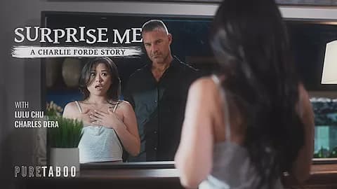 Surprise Me: A Charlie Forde Story, Scene #01