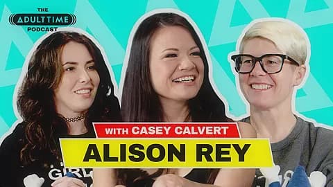 The ADULT TIME Podcast - Alison Rey, Scene #01