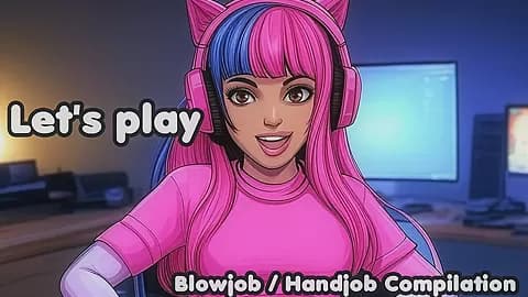 Let's Play - Blowjob / Handjob - Compilation [2 Minutes Editon]