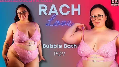 Rach Love - Bubble Bath Boobies