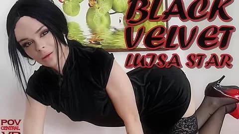 Luisa Star: Black Velvet - POVcentralVR